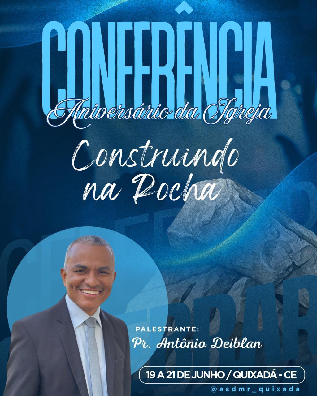 Conferência de aniversário da Igreja de Quixadá fortalece famílias com mensagens de esperança e fé