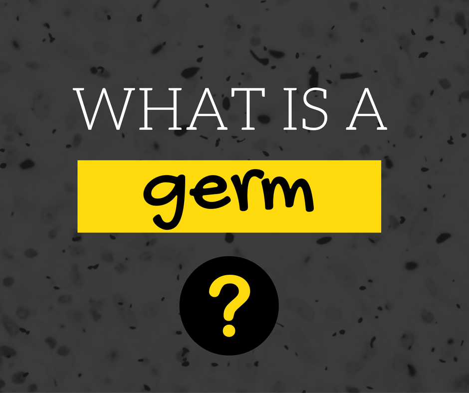 What's a Germ? Part 1