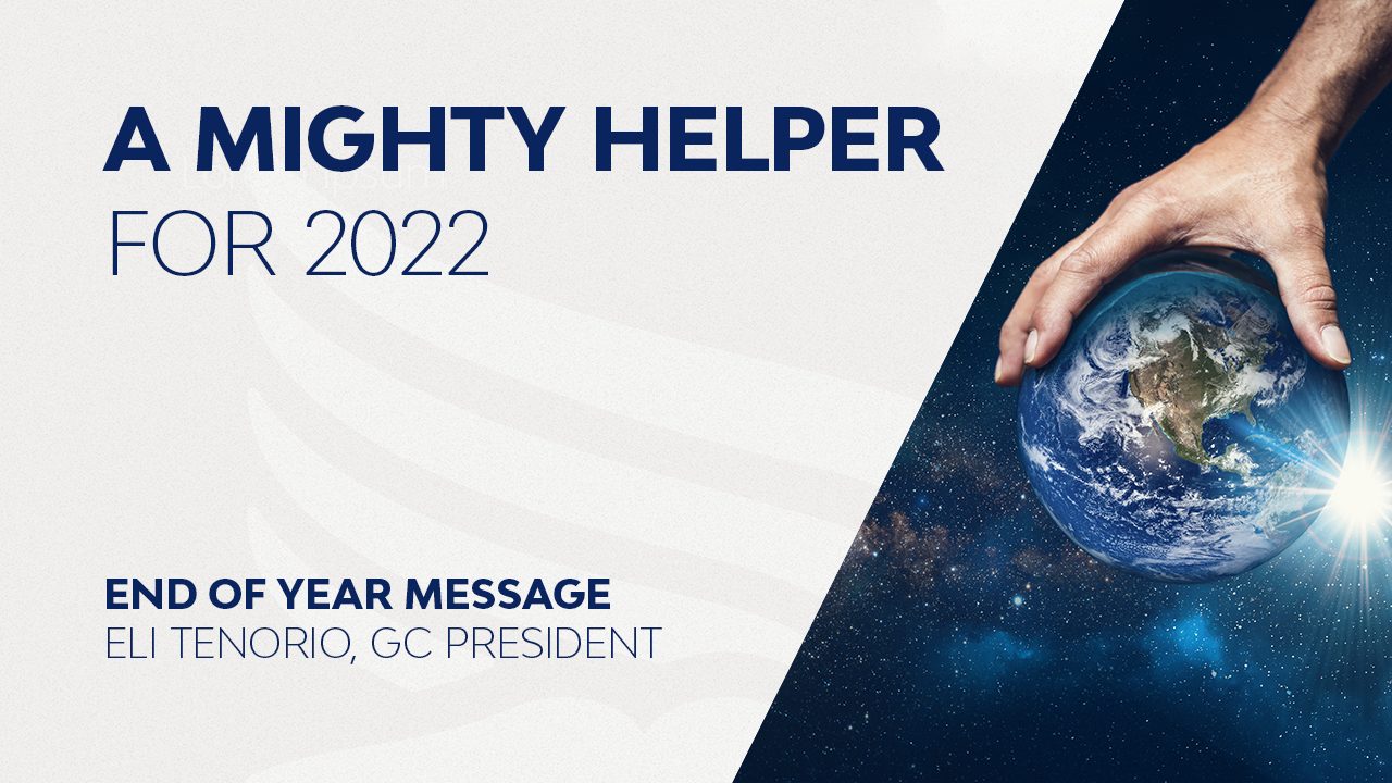 A Mighty Helper for 2022 | Message from the GC President
