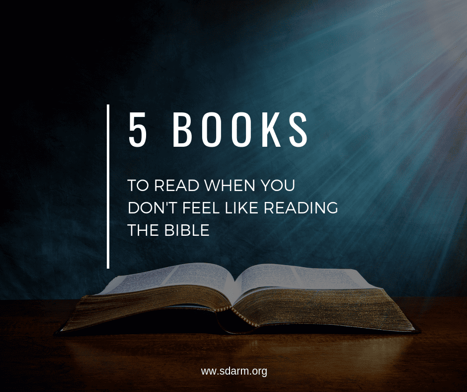 5 Books to Read When You Don’t Feel Like Reading the Bible