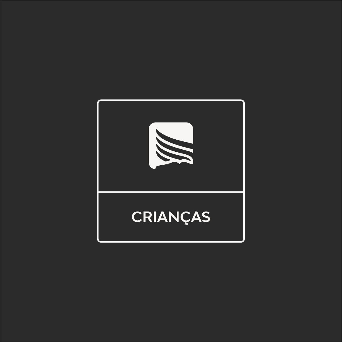 CRIANÇAS
